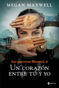 418905_portada_las-guerreras-maxwell-6-un-corazon-entre-tu-y-yo_megan-maxwell_202011261024.jpg