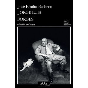 Portada del libro JORGE LUIS BORGES Autor PACHECO, JOSE EMILIO