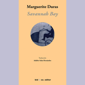 Portada del libro SAVANNAH BAY Autor DURAS MARGUERITE