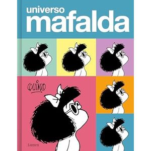 Portada del libro UNIVERSO MAFALDA Autor QUINO