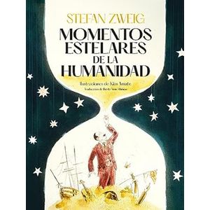 Portada del libro MOMENTOS ESTELARES DE LA HUMANIDAD Autor ZWEIG, STEFAN
