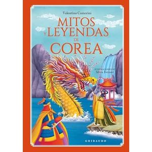 Portada del libro MITOS Y LEYENDAS DE COREA Autor CAMERINI, VALENTINA