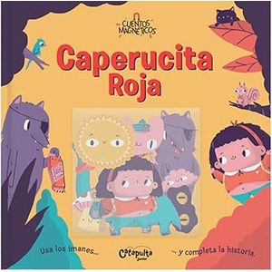 Portada del libro CAPERUCITA ROJA CON IMANES Autor VV.AA