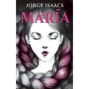 Portada del libro MARIA Autor ISAACS, JORGE