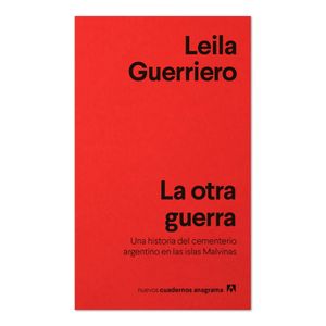 Portada del libro LA OTRA GUERRA Autor GUERRIERO, LEILA