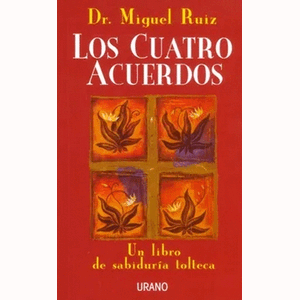 Portada del libro LOS CUATRO ACUERDOS Autor RUIZ, MIGUEL