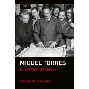 Portada del libro EL CRIMEN DEL SIGLO Autor TORRES, MIGUEL