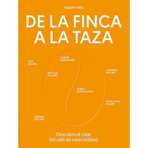 Portada del libro DE LA FINCA A LA TAZA Autor RAIS, YASSIR