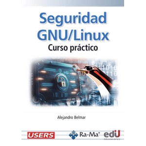 Portada del libro SEGURIDAD GNU LINUX Autor BELMAR,ALEJANDRO