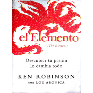 Portada del libro EL ELEMENTO Autor ROBINSON, KEN