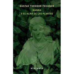 Portada del libro NANNA O EL ALMA DE LAS PLANTAS Autor THEODOR FECHNER, GUSTAV