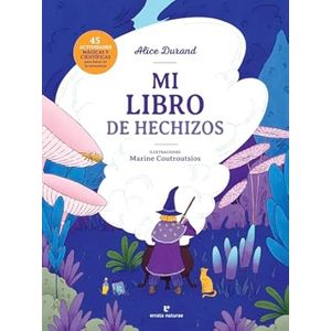 Portada del libro MI LIBRO DE HECHIZOS Autor DURAND, ALICE