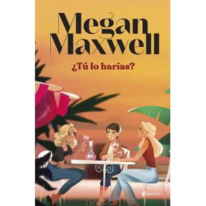 Portada del libro TU LO HARIAS Autor MAXWELL, MEGAN