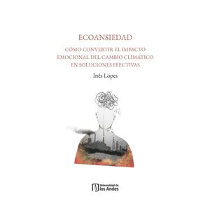 Portada del libro ECOANSIEDAD Autor LOPES, INES