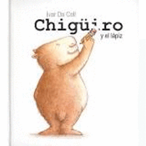 Portada del libro CHIGUIRO Y EL LAPIZ Autor DA COLL, IVAR