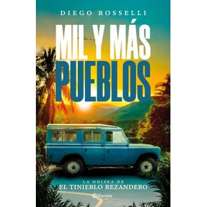 Portada del libro MIL Y MAS PUEBLOS Autor ROSSELLI, DIEGO