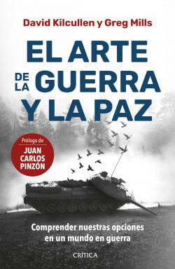 portada_el-arte-de-la-guerra-y-la-paz_david-kilcullen_202504291745.jpg