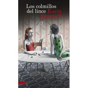 Portada del libro LOS COLMILLOS DEL LINCE Autor SMIRNOFF, KARIN