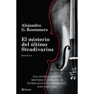 Portada del libro EL MISTERIO DEL ULTIMO STRADIVARIUS Autor ROEMMERS, ALEJANDRO G