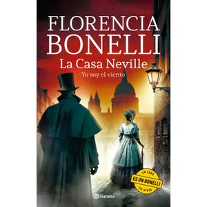 Portada del libro LA CASA NEVILLE 3 Autor BONELLI, FLORENCIA