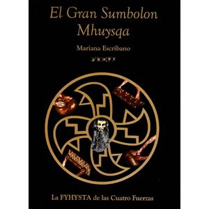 Portada del libro EL GRAN SUMBOLOM MHUYSQA Autor ESCRIBANO, MARIANA