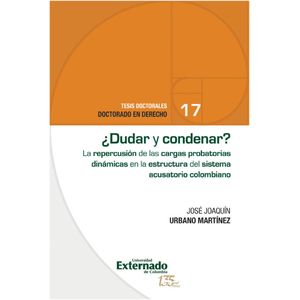 Portada del libro DUDAR Y CONDENAR Autor URBANO MARTINEZ, JOSE JOAQUIN