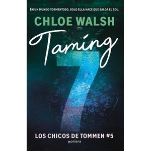 Portada del libro TAMING 7 Autor WALSH, CHLOE