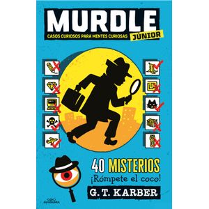Portada del libro MURDLE JUNIOR 1 CASOS CURIOSOS PARA MENTES CURIOSAS Autor KARBER, G T