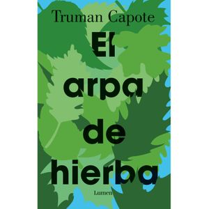 Portada del libro EL ARPA DE HIERBA Autor CAPOTE, TRUMAN