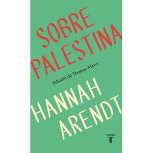 Portada del libro SOBRE PALESTINA Autor ARENDT, HANNAH
