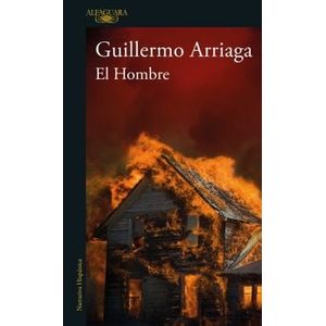 Portada del libro EL HOMBRE Autor ARRIAGA, GUILLERMO