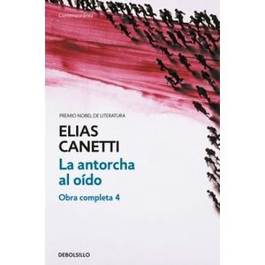 Portada del libro LA ANTORCHA AL OIDO Autor CANETTI, ELIAS