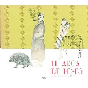 Portada del libro EL ARCA DE NO ES Autor RAMIREZ GIMENEZ, ANA LUISA