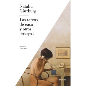 Portada del libro LAS TAREAS DE CASA Y OTROS ENSAYOS Autor GINZBURG, NATALIA