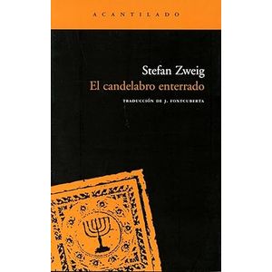 Portada del libro EL CANDELABRO ENTERRADO Autor ZWEIG, STEFAN