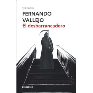 Portada del libro EL DESBARRANCADERO Autor VALLEJO, FERNANDO