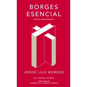 Portada del libro BORGES ESENCIAL Autor BORGES, JORGE LUIS