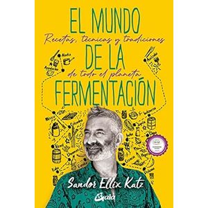 Portada del libro EL MUNDO DE LA FERMENTACION Autor KATZ, SANDOR ELLIX