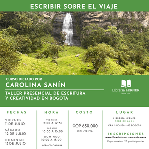 Portada del libro Taller presencial en Bogotá – Escribir sobre el viaje Autor Carolina Sanin