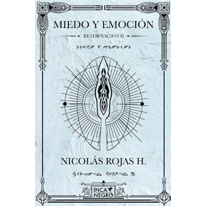 Portada del libro MIEDO Y EMOCION RETORNACION II Autor ROJAS H, NICOLAS