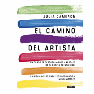 Portada del libro EL CAMINO DEL ARTISTA Autor CAMERON, JULIA