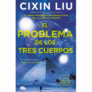Portada del libro EL PROBLEMA DE LOS TRES CUERPOS Autor LIU, CIXIN