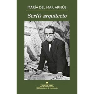 Portada del libro SER T ARQUITECTO Autor ARNUS, MARIA DEL MAR