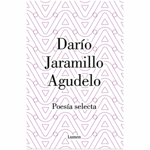 Portada del libro POESIA SELECTA Autor JARAMILLO AGUDELO, DARIO