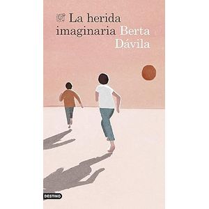 Portada del libro LA HERIDA IMAGINARIA Autor DAVILA, BERTA