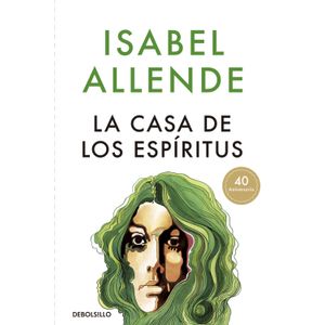 Portada del libro LA CASA DE LOS ESPIRITUS Autor ALLENDE, ISABEL
