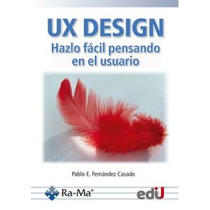 Portada del libro UX DESIGN Autor FERNANDEZ CASADO, PABLO E