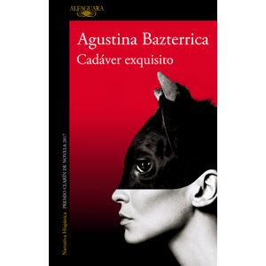 Portada del libro CADAVER EXQUISITO Autor BAZTERRICA, AGUSTINA