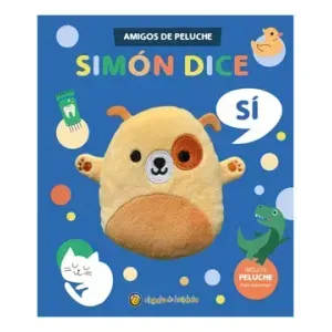 Portada del libro SIMON DICE AMIGOS DE PELUCHE SI CON PELUCHE PARA INTERA Autor GOPAR, SOLEDAD                                                                                                                                                                             JUL