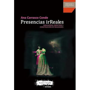 Portada del libro PRESENCIAS IRREALES Autor CARRASCO CONDE, ANA
